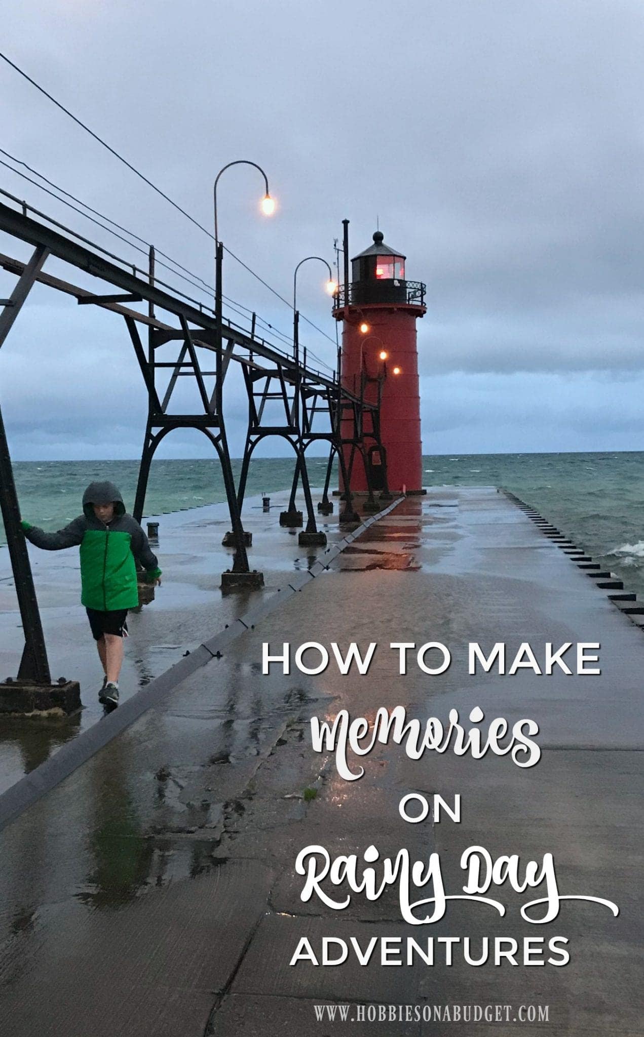 How to Make Memories on Rainy Day Adventures