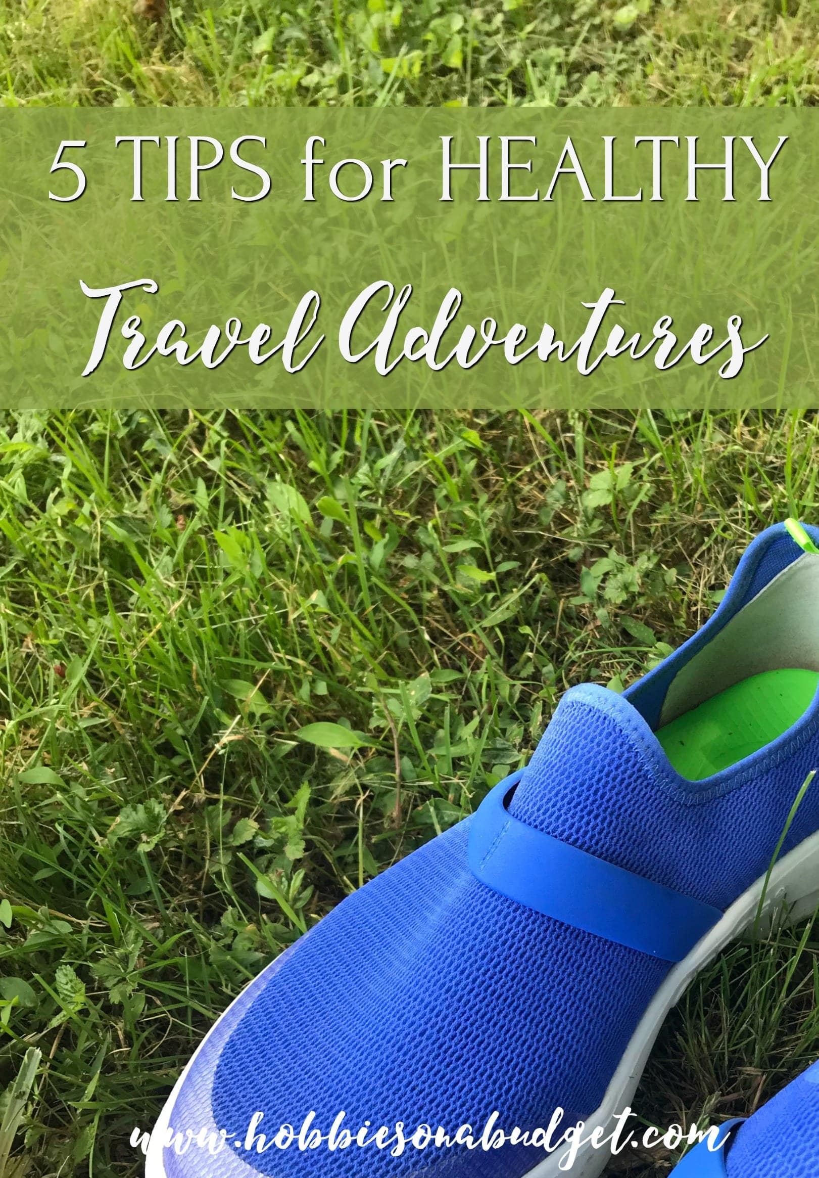 healthy travel adventures tips