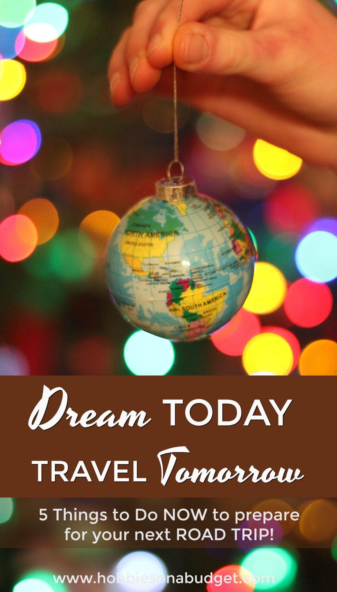 Dream Today, Travel Tomorrow