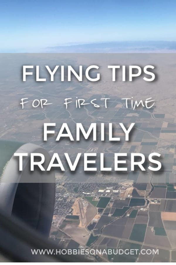 FLYING TIPS FOR FIRST TIME FAMILY TRAVELERS