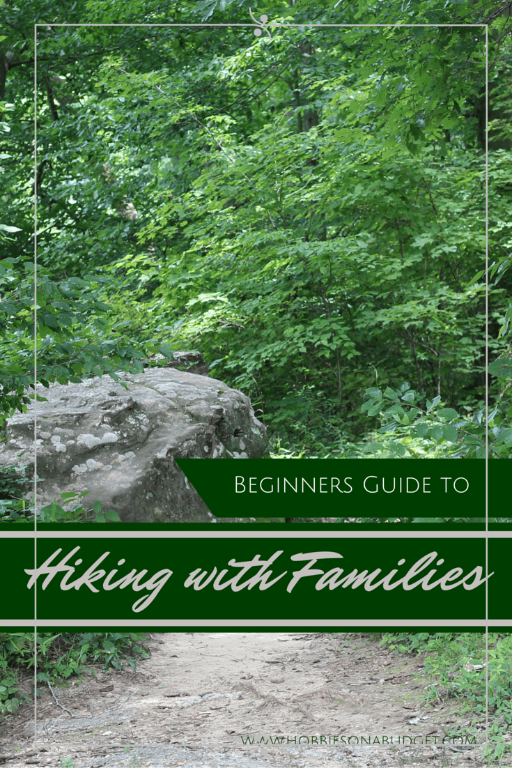 Beginners guide to hiking with families