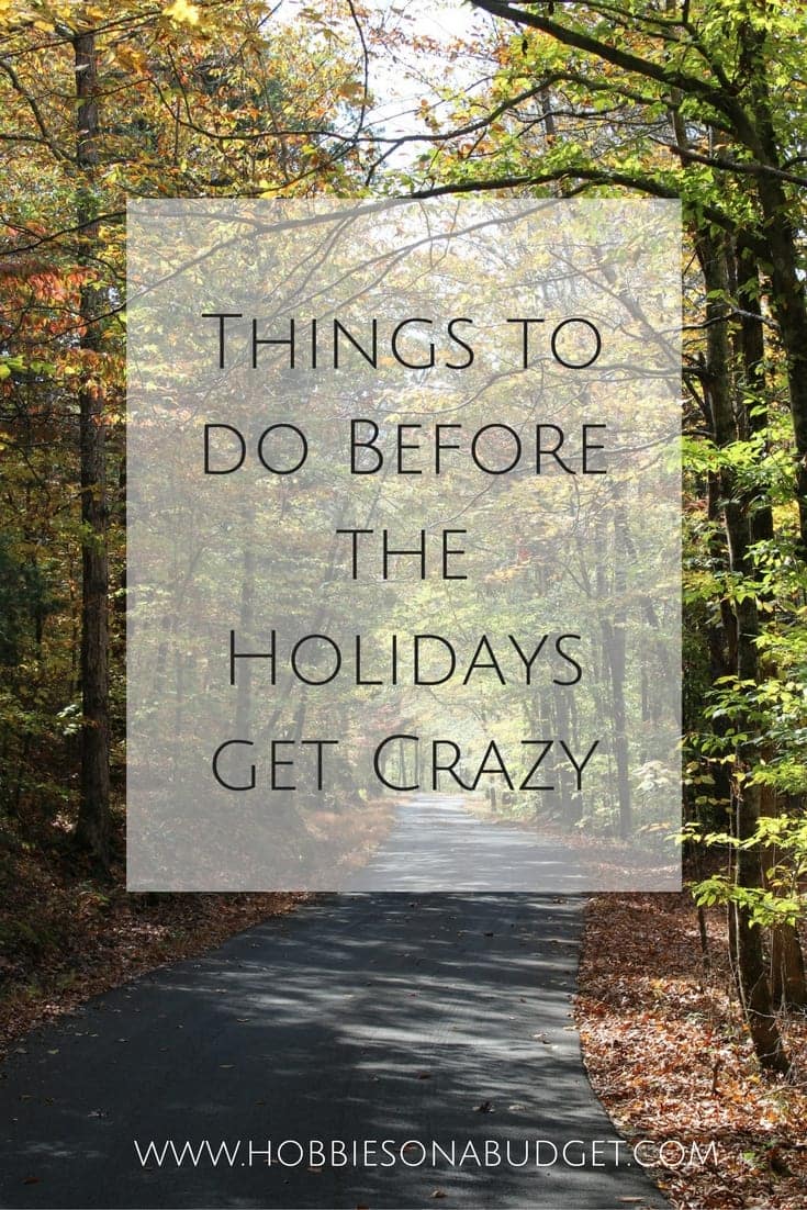 Things to Do Before the Holidays Get Crazy